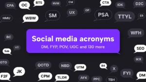 130+ social media acronyms and abbreviations you need to know